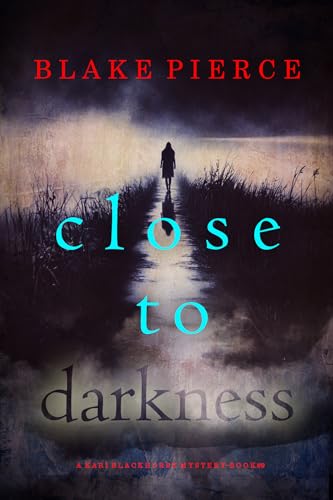 Close To Darkness book cover