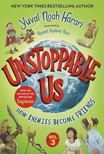 Unstoppable Us, Volume 3: How Enemies Become Friends book cover