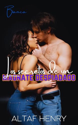 Los secretos de un magnate despiadado