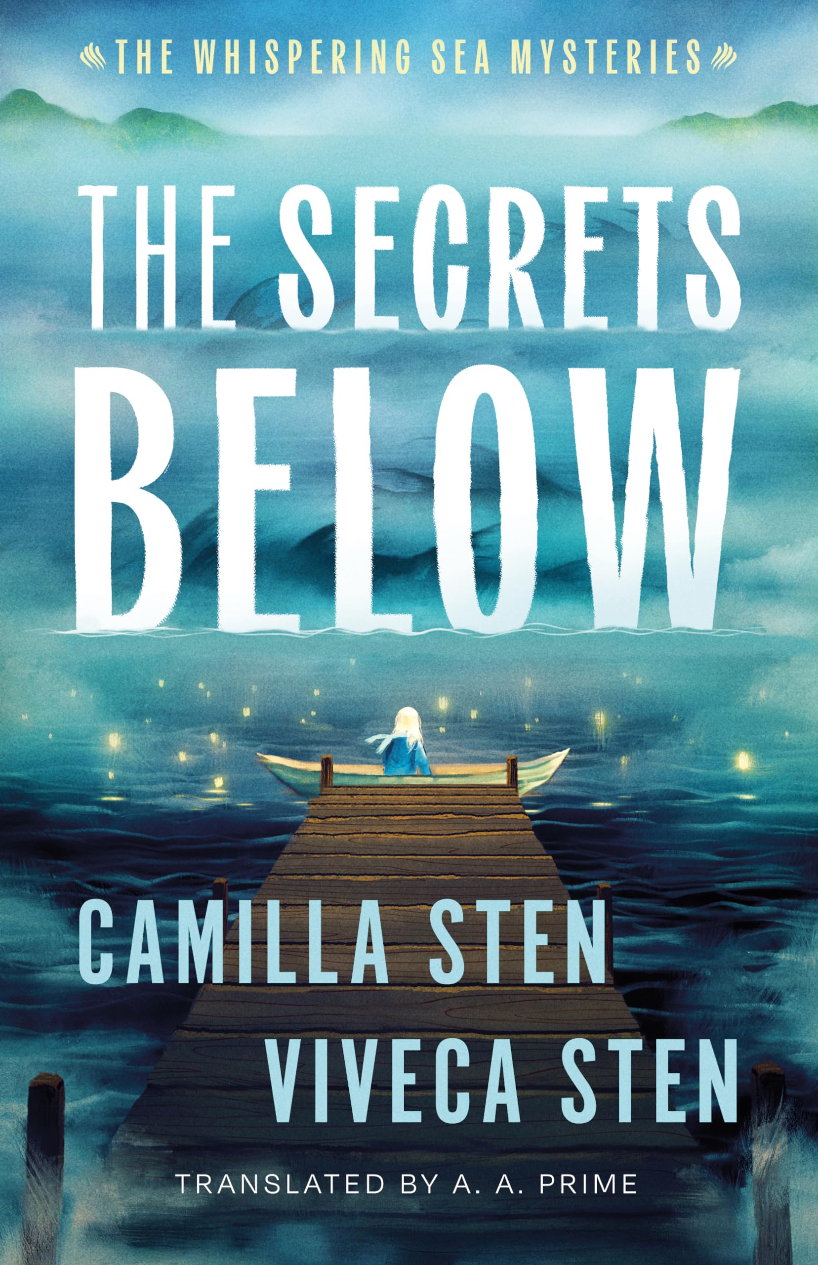 Cover of The Secrets Below by Camilla Sten