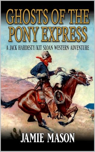Ghosts Of The Pony Express book cover