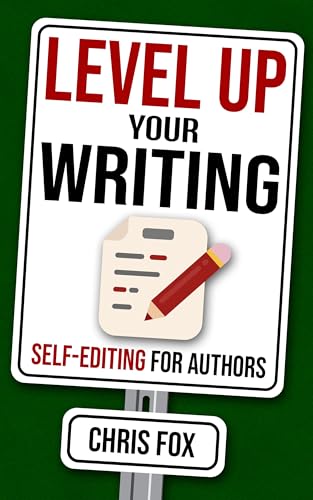 Level Up Your Writing: Self-Editing for Authors book cover