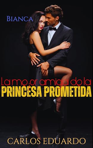 La mejor amiga de la princesa prometida