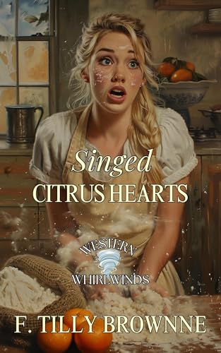 Singed Citrus Hearts (By: JoAnn Durgin,F. Tilly Brownne) cover