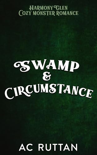 Swamp & Circumstance (By: AC Ruttan) cover