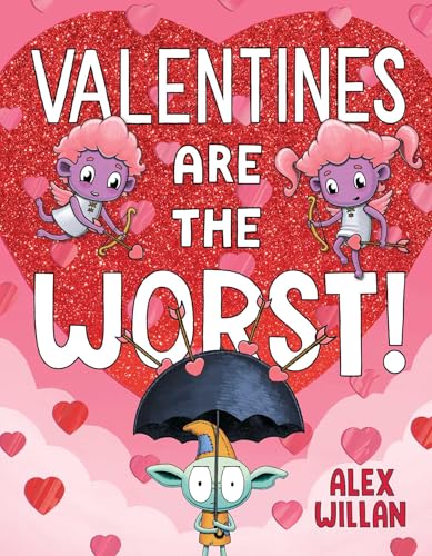 Valentines Are the Worst! book cover