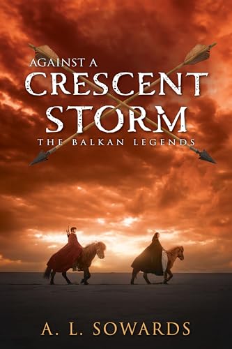 Against a Crescent Storm book cover