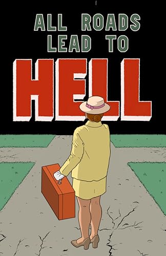 All Roads Lead to Hell book cover
