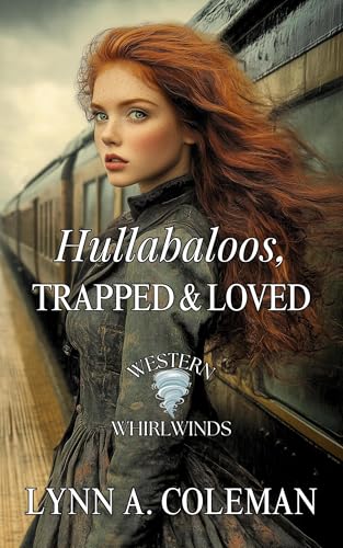 Hullabaloos Trapped & Loved (By: Lynn A. Coleman) cover