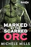 Marked by the Scarred Orc