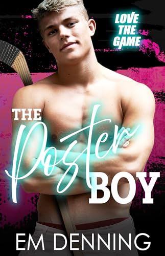 The Poster Boy (By: E.M. Denning) cover