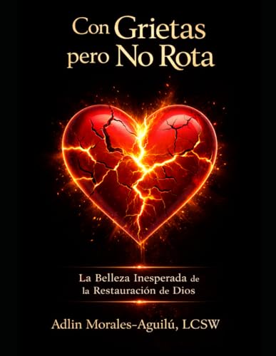 Con Grietas, Pero No Rota — book cover