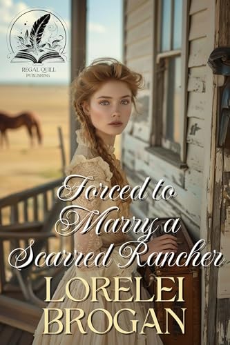 Forced to Marry a Scarred Rancher book cover