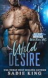 Wild Desire: A Curvy Girl Steamy Romance (Wild Heart Mountain: Wild Rider's MC)