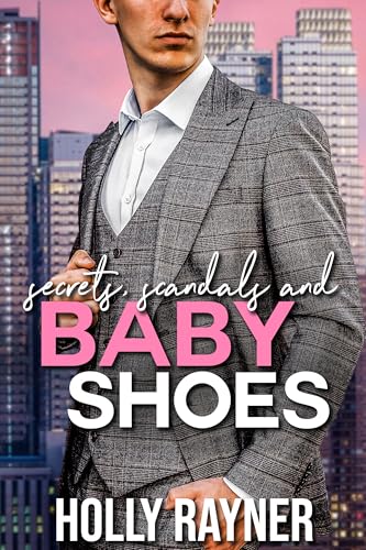 Secrets, Scandals And Baby Shoes cover