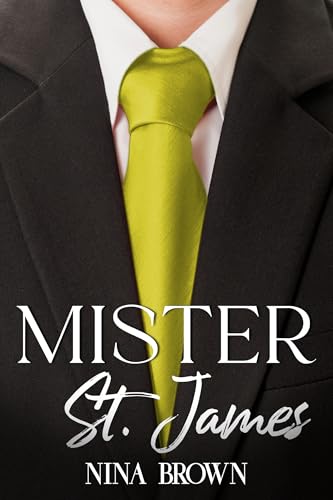 Mister St. James (By: Nina Brown) cover