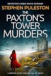 The Paxton's Tower Murders: A gripping crime thriller full of twists (Detective Inspector Caren Waits)