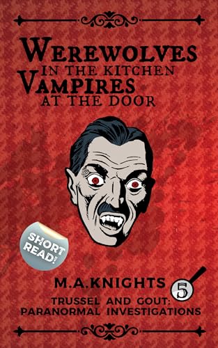 Werewolves in the Kitchen, Vampires at the Door book cover