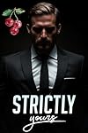 Strictly Yours