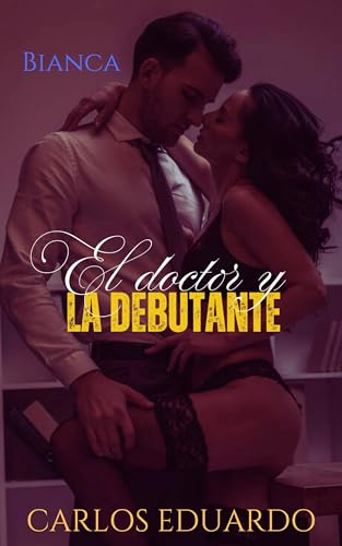El doctor y la debutante