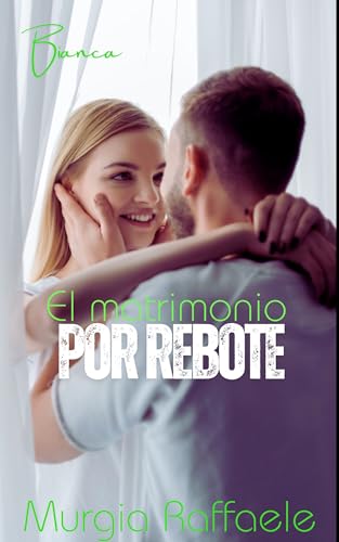 El matrimonio por rebote