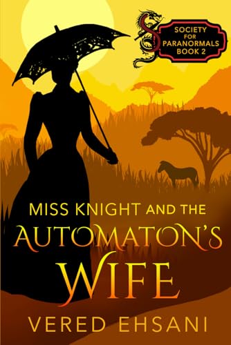 The Automaton's Wife / Miss Knight and the Automaton's Wife book cover