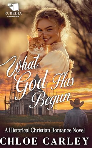 What God Has Begun book cover