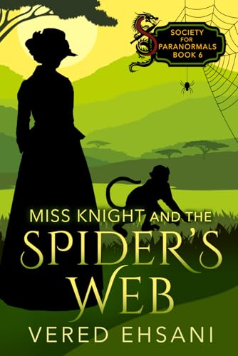 A Spider Comes Calling / Miss Knight and the Spider's Web book cover