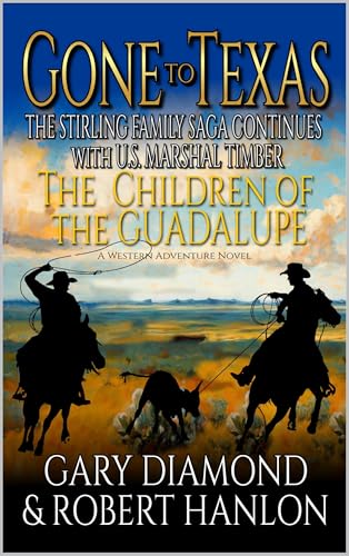 The Children Of The Guadalupe (By: Robert Hanlon,Gary Diamond) cover