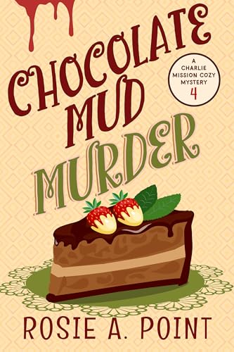 Chocolate Mud Murder book cover