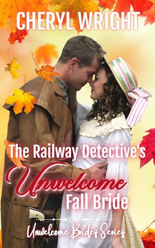 The Railway Detective’s Unwelcome Fall Bride book cover