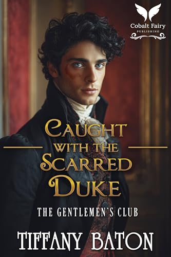 Caught With the Scarred Duke book cover