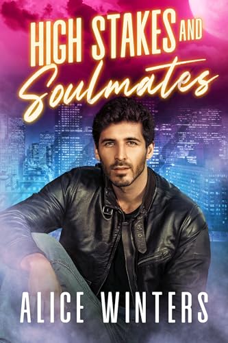 High Stakes and Soulmates book cover
