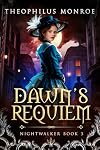 Dawn's Requiem (Nightwalker Book 3)
