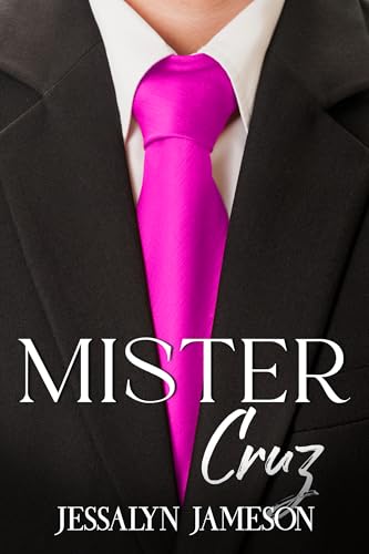 Mister Cruz (By: Jessalyn Jameson) cover