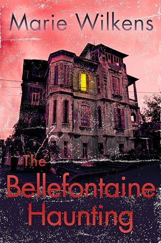 The Bellefontaine Haunting book cover