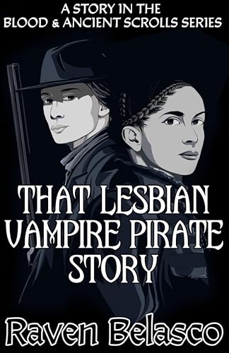 That Lesbian Vampire Pirate Story book cover