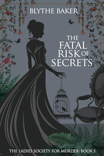 The Fatal Risk Of Secrets book cover