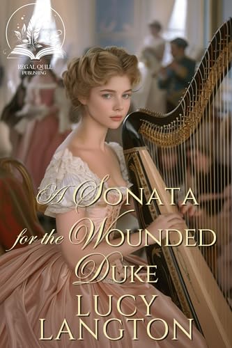 A Sonata for the Wounded Duke book cover