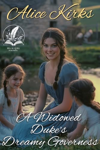 A Widowed Duke's Dreamy Governess book cover