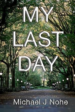 MY LAST DAY