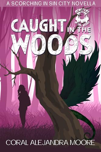 Caught in the Woods (By: Coral Moore) cover