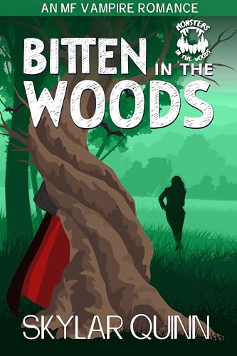 Bitten In The Woods (By: Skylar Quinn) cover