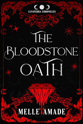 The Bloodstone Oath (By: Melle Amade) cover