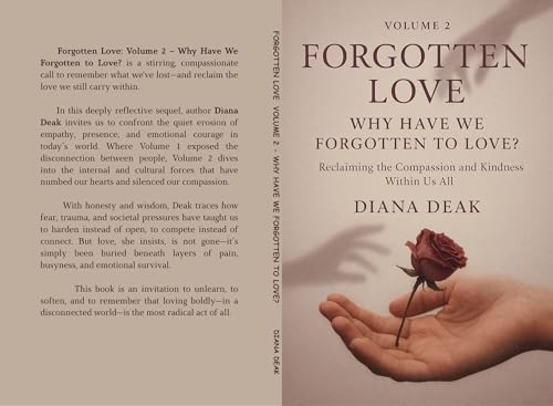 Why Have We Forgotten to Love? by Diana Deak, book cover