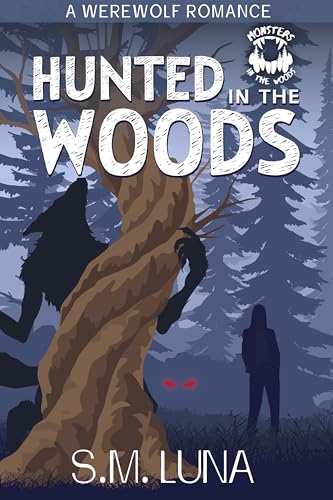 Hunted in the Woods (By: SM Luna) cover