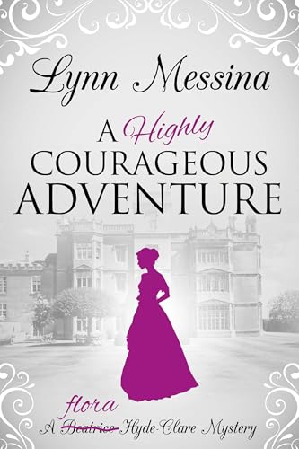 A Highly Courageous Adventure book cover