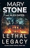 Lethal Legacy (Claire Legacy FBI Mystery Series)