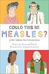 Could this be Measles?: A First General Practice Casebook.