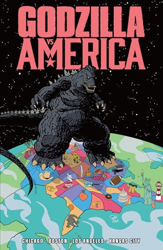 Godzilla Vs. America: Boston, Chicago, Kansas City, Los Angeles book cover